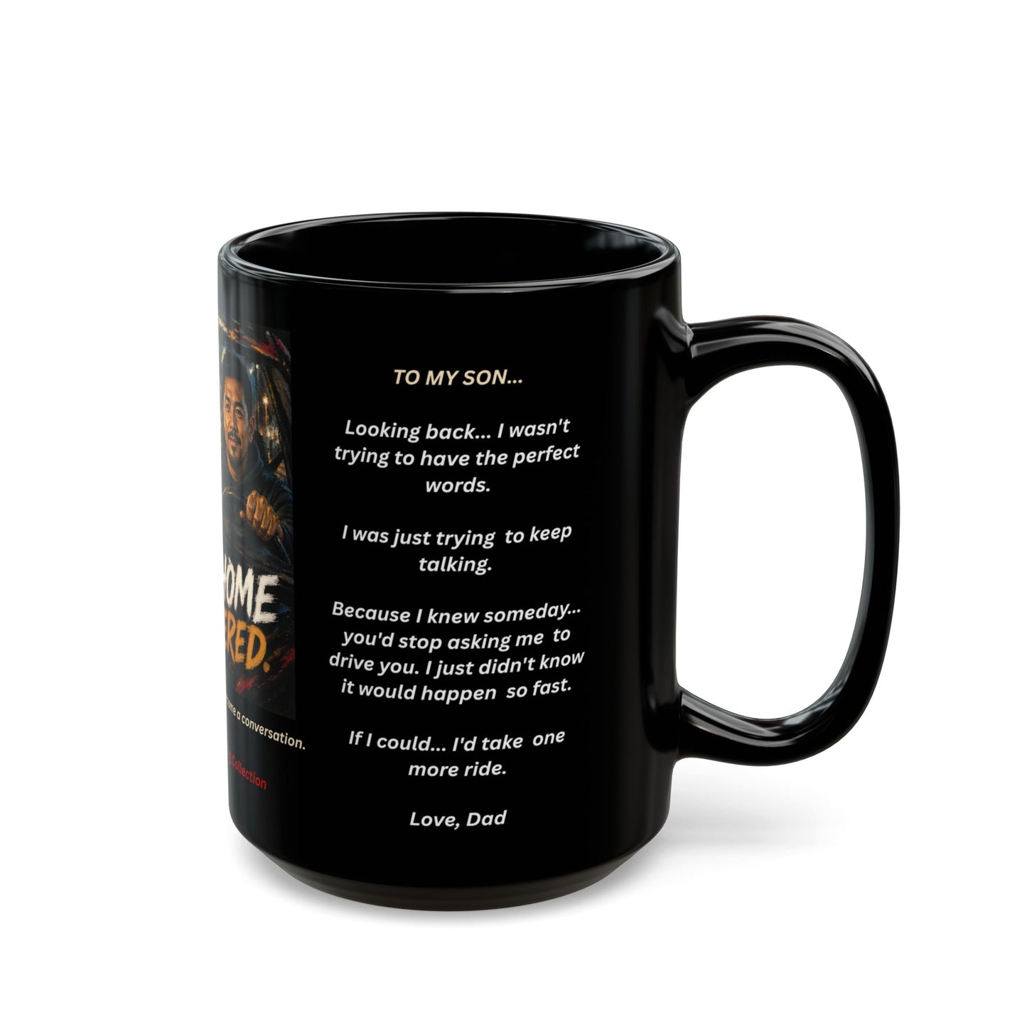 Legacy Edition EVERY RIDE HOME MATTERED™ 15 oz. Black Ceramic Wrestling Dad Coffee Mug - FREE SHIPPING
