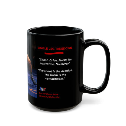 Single Leg Takedown - Wrestling Coffee Mug - 15oz - FREE SHIPPING