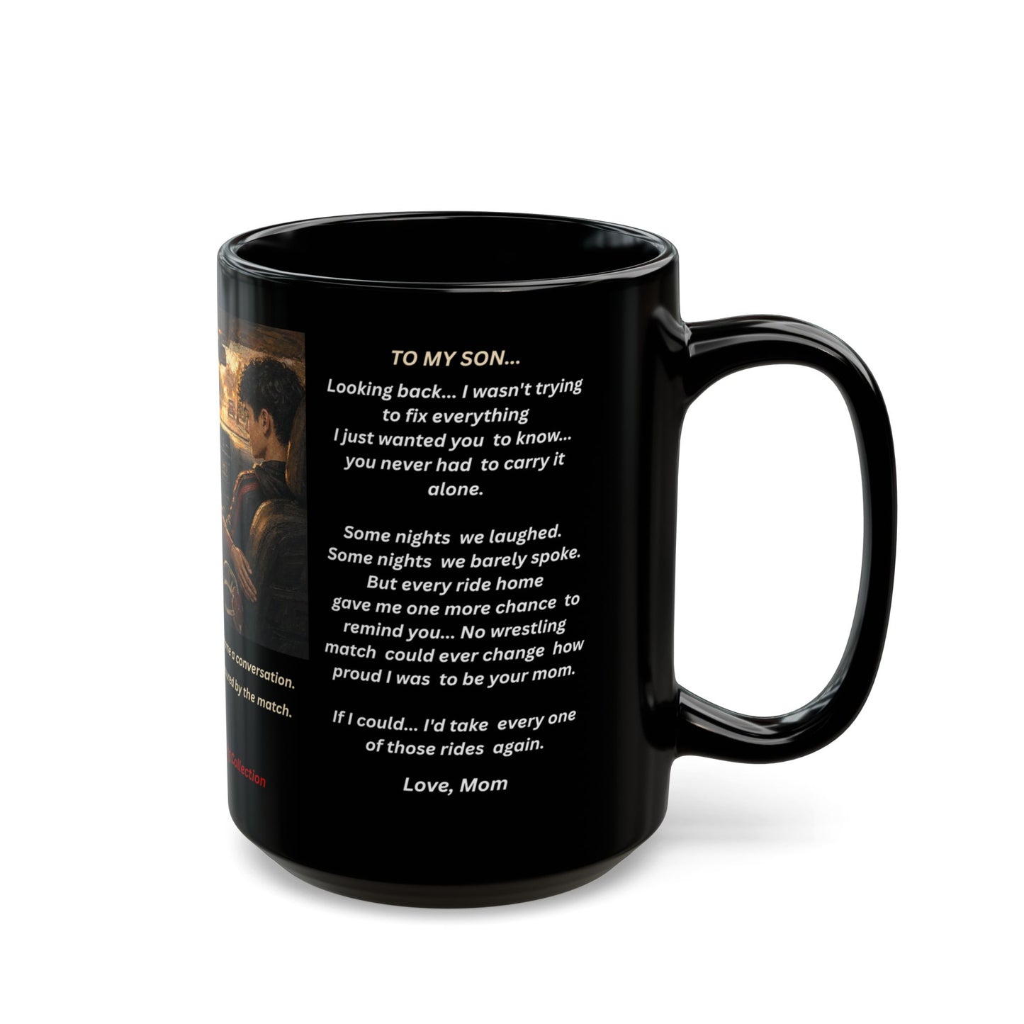 Legacy Edition EVERY RIDE HOME MATTERED™ 15 oz. Black Ceramic Wrestling Mom Coffee Mug - FREE SHIPPING