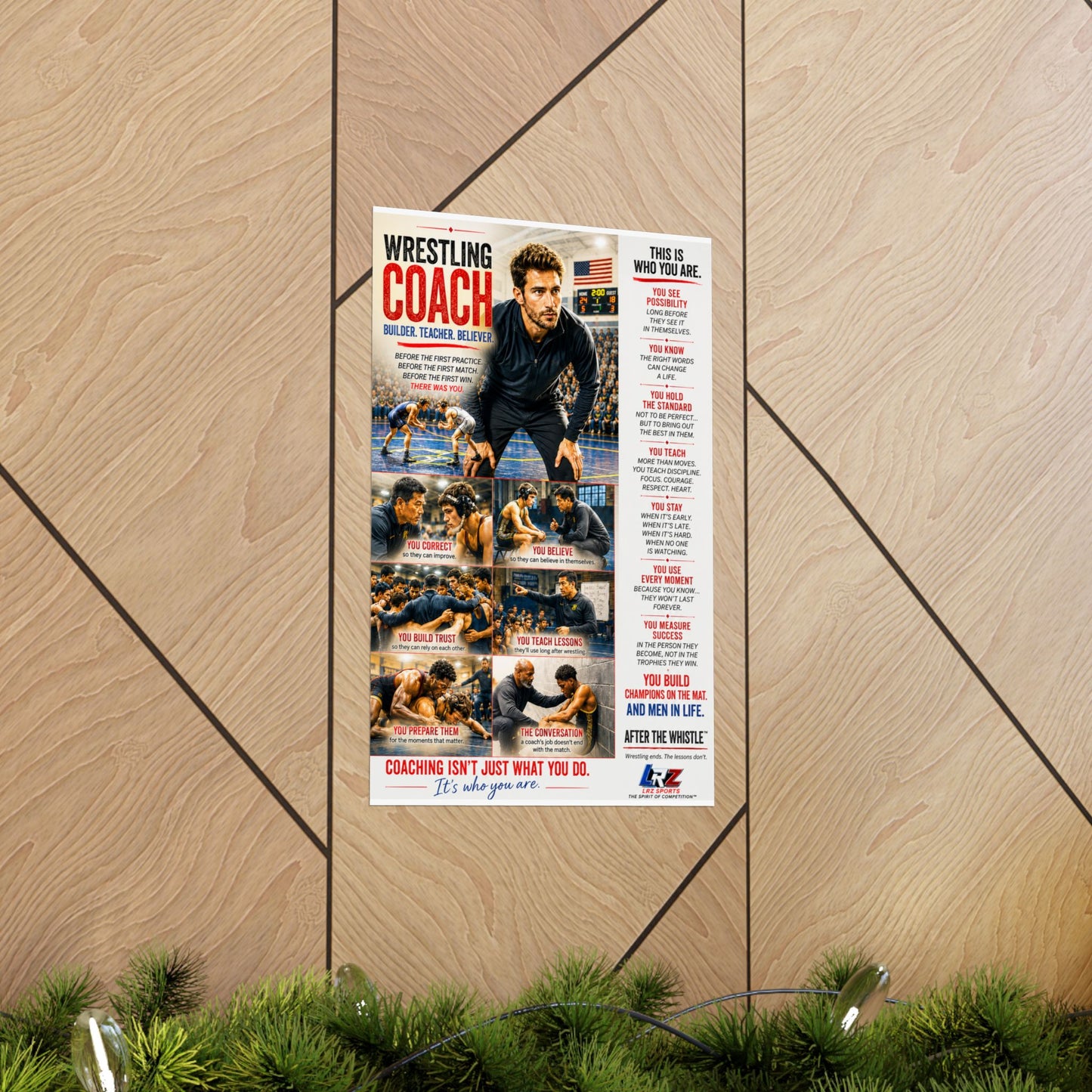 WRESTLING COACH - BUILDER / TEACHER / BELIEVER - 11" by 17" Matte Poster - FREE SHIPPING