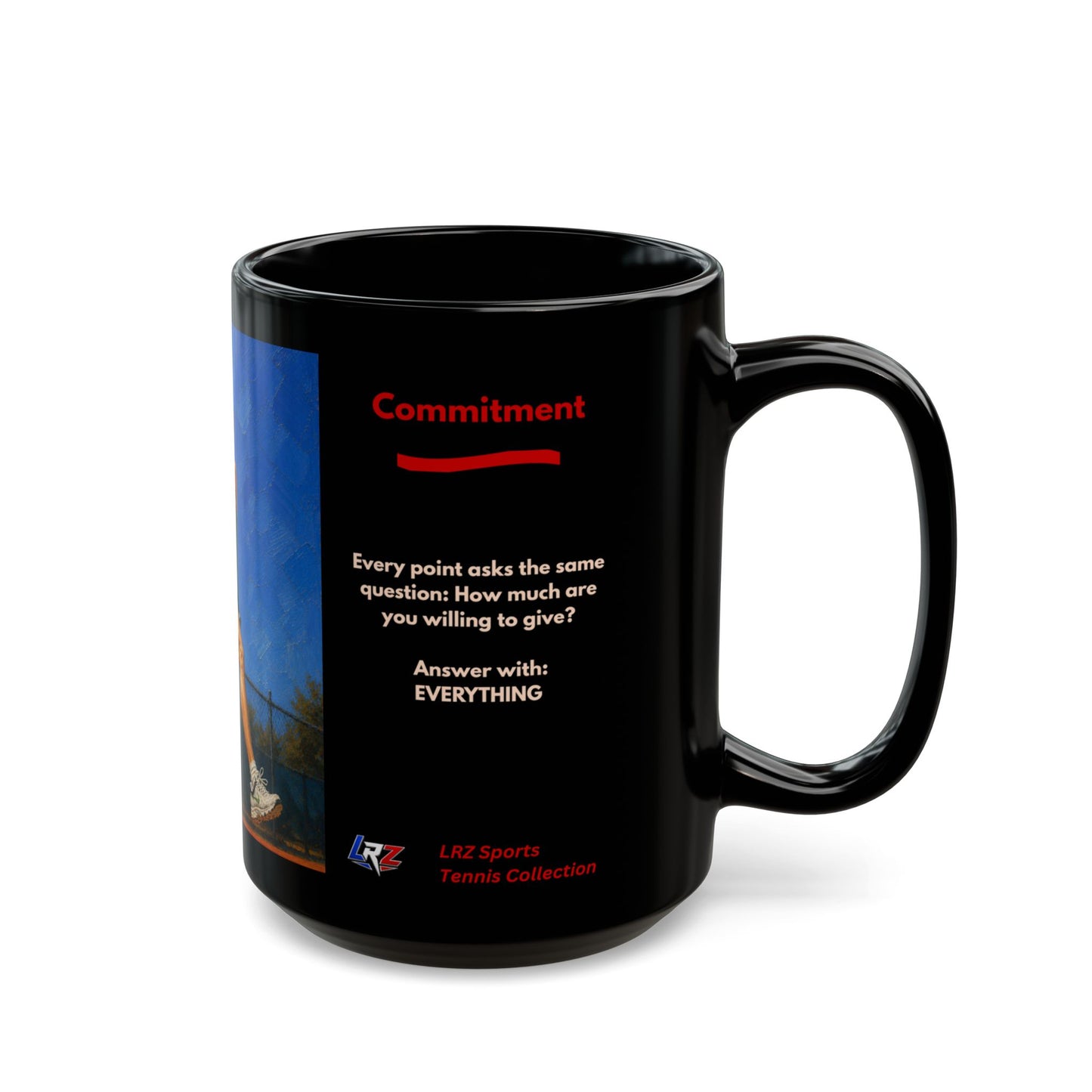 COMMITMENT - Full Extension I | Women's Tennis - Tradition - 15oz Daily Mindset Coffee Mug | LRZ Sports