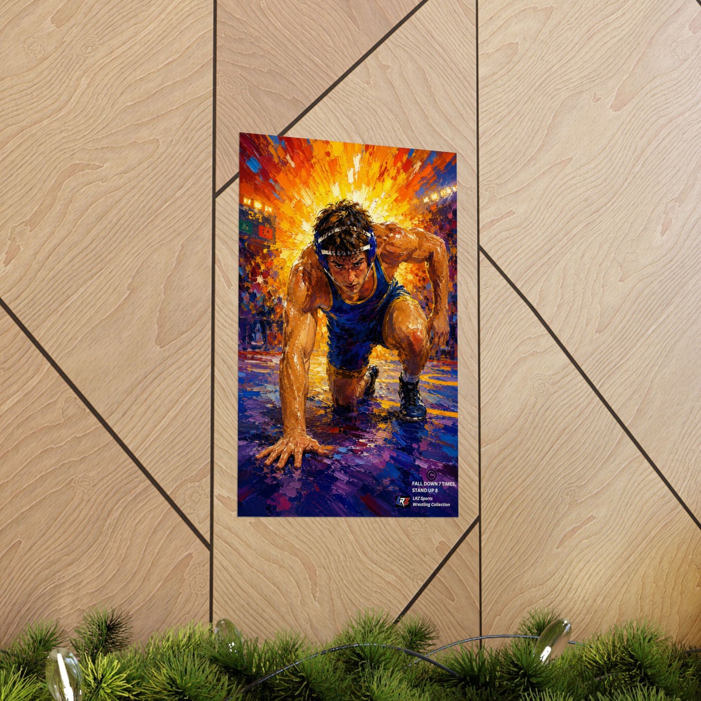 FALL DOWN 7 TIMES, STAND UP 8 — Wrestling 11" × 17" Wall Art Poster — FREE SHIPPING