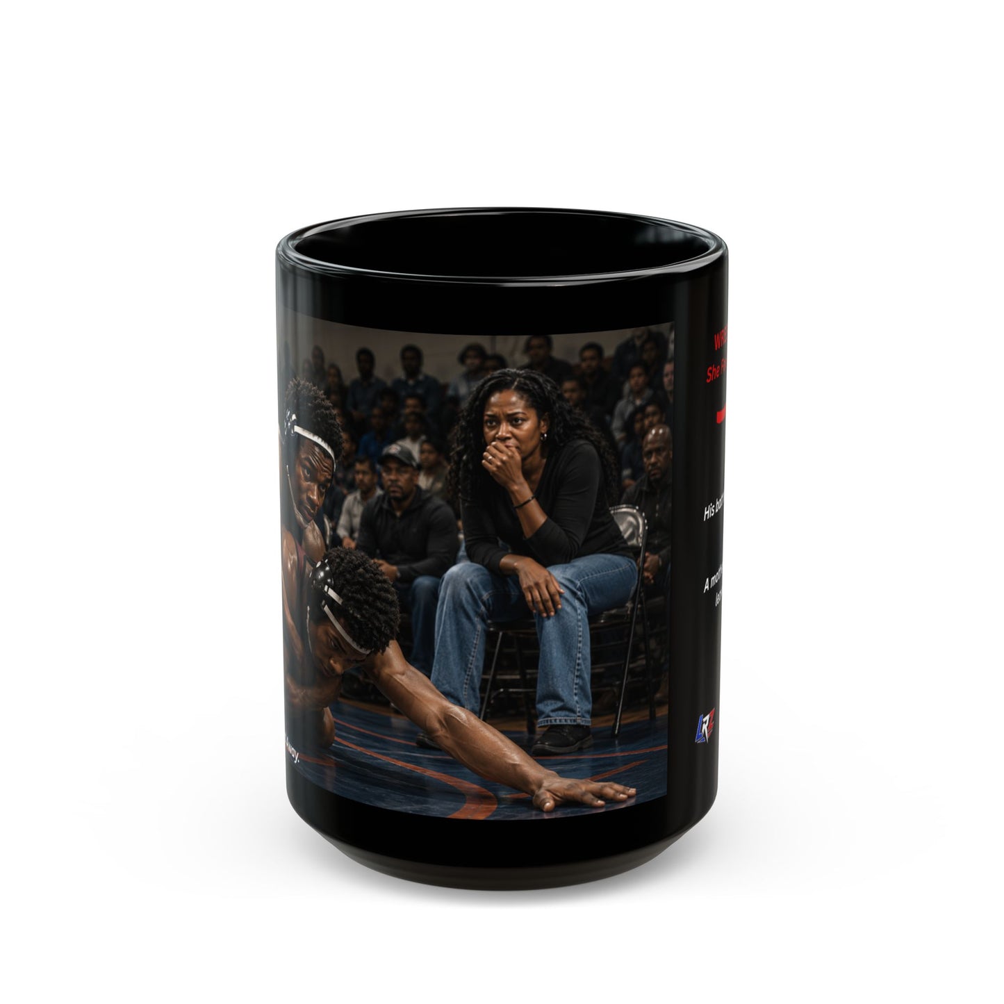 Heritage Edition "SHE NEVER LOOKED AWAY™™ 15 oz. Black Ceramic Wrestling Mom Coffee Mug - FREE SHIPPING