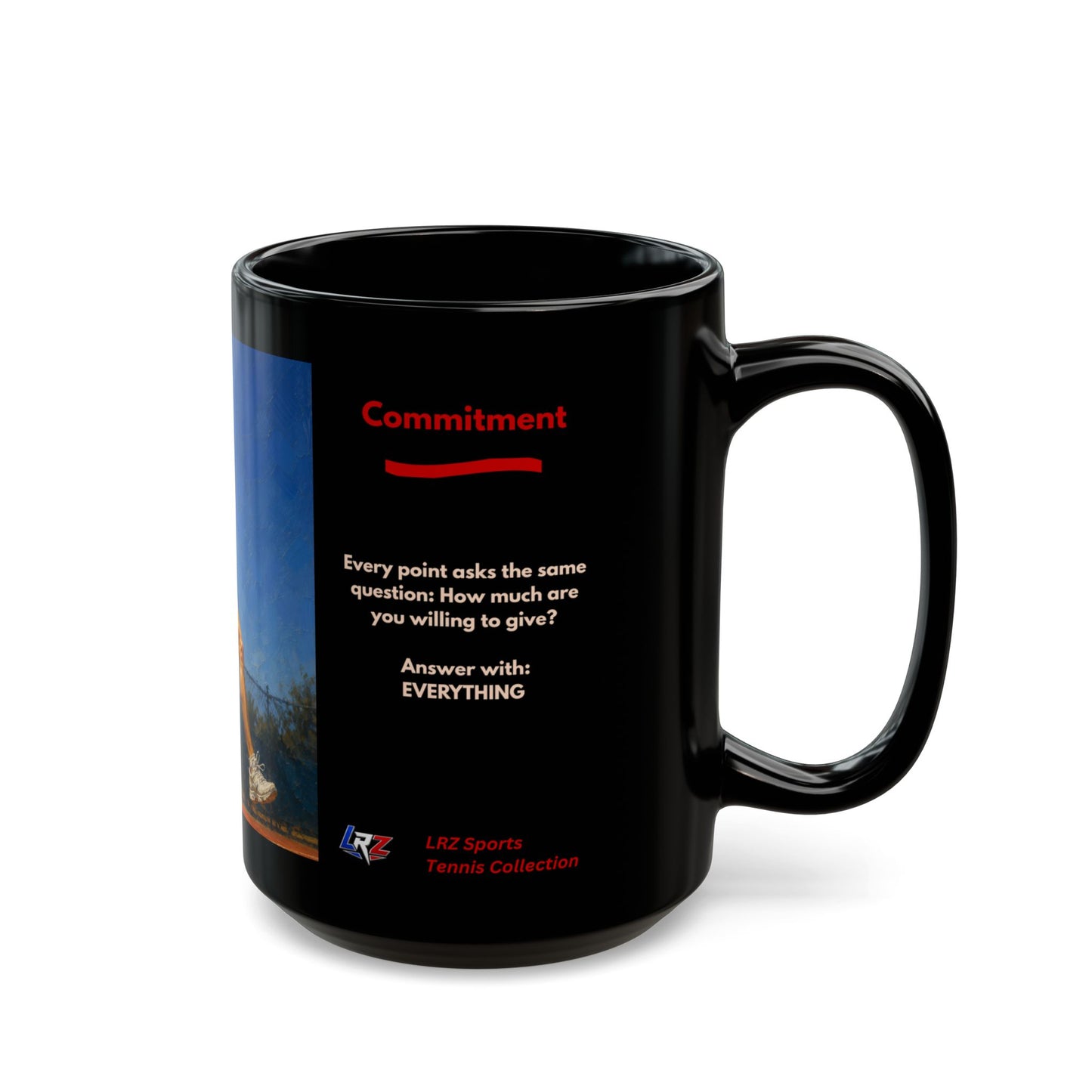 COMMITMENT - Full Extension I | Women's Tennis - Foundation - 15oz Daily Mindset Coffee Mug | LRZ Sports