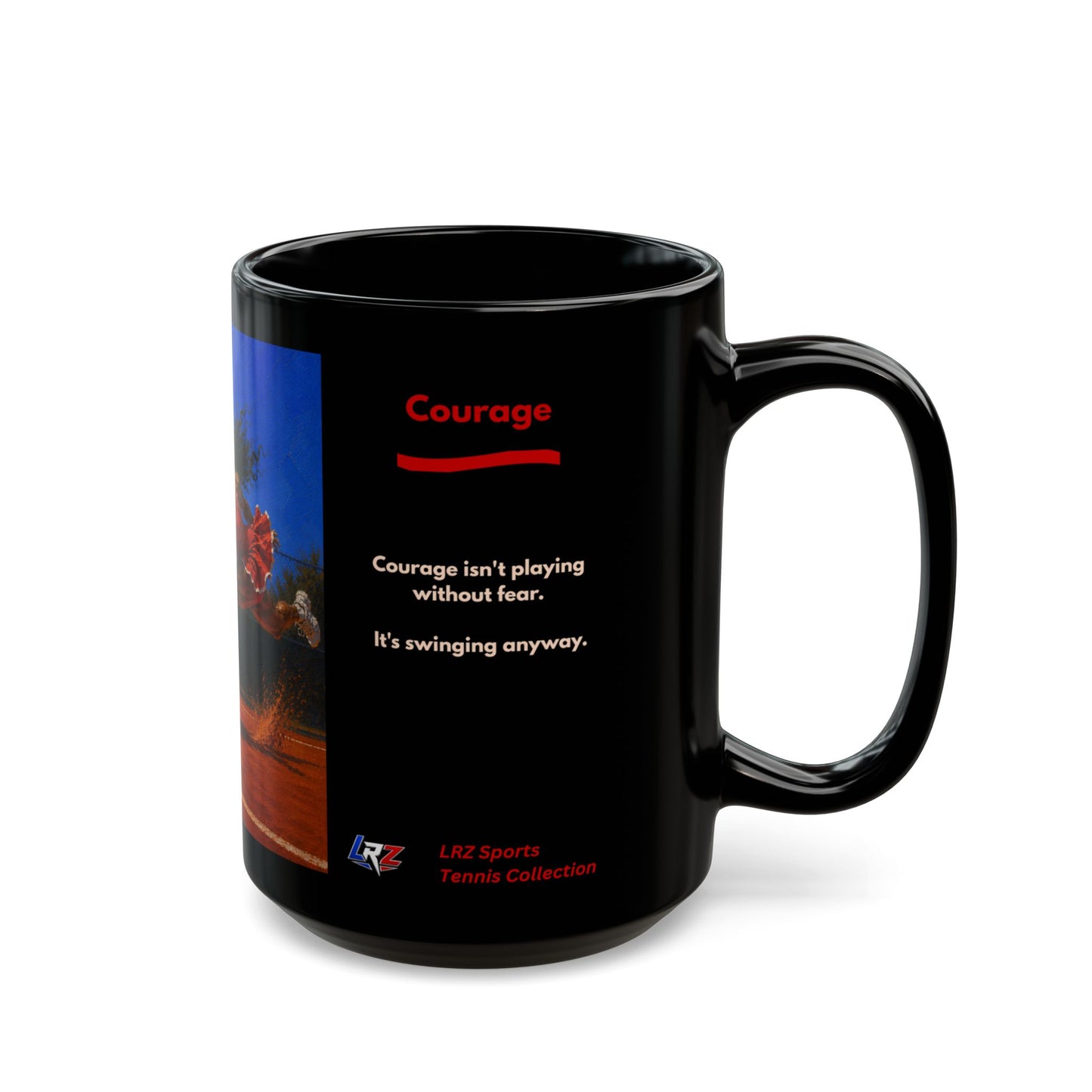 COURAGE - Full Extension 2 | Women's Tennis - Heritage - 15oz Daily Mindset Coffee Mug | LRZ Sports