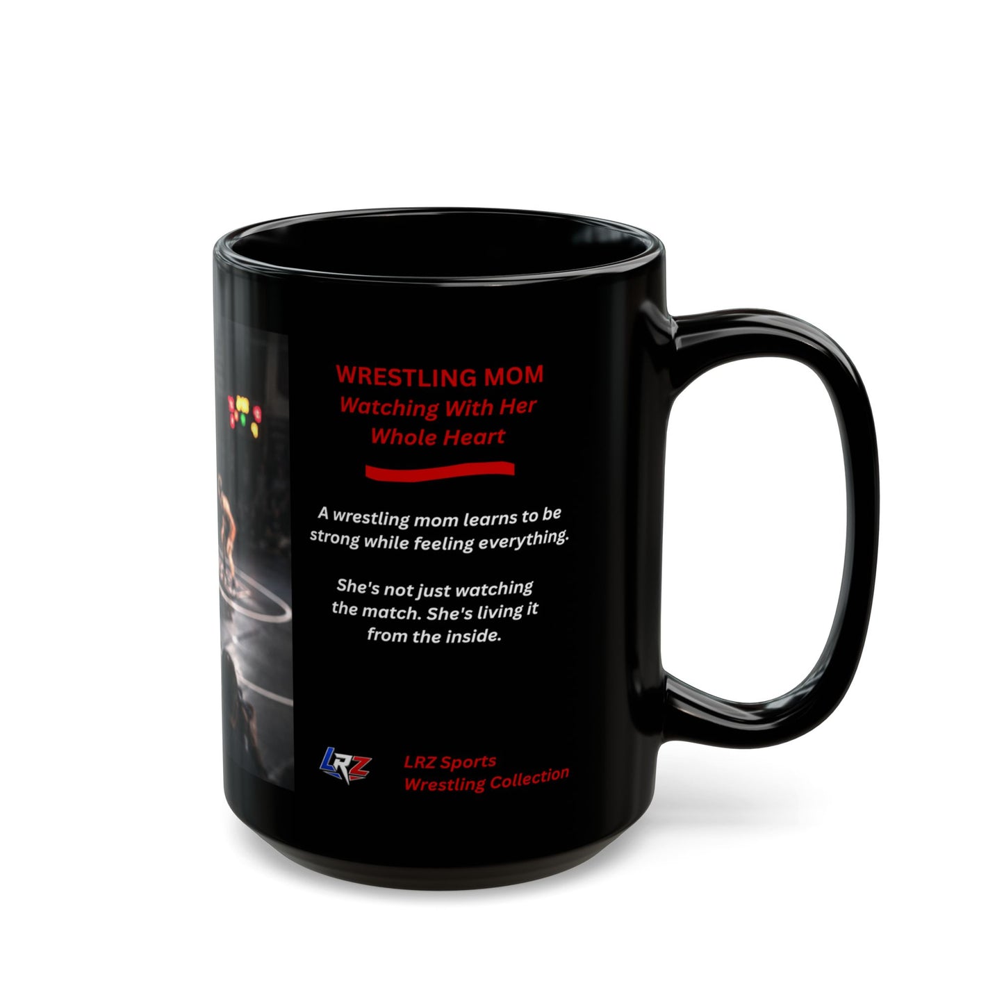 WATCHING WITH HER WHOLE HEART - Foundation Edition - Wrestling Mom 15oz Coffee Mug - FREE SHIPPING