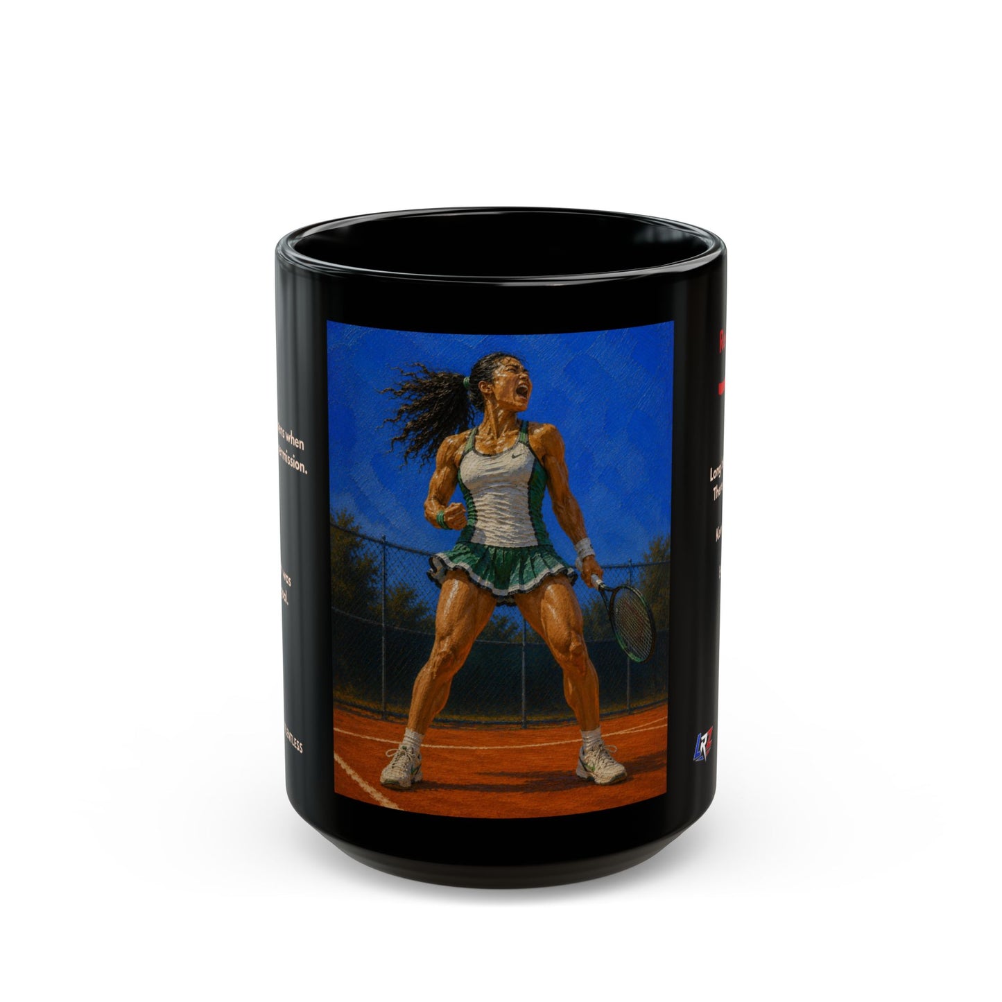 RELENTLESS - Full Extension 4 | Women's Tennis - Tradition - 15oz Daily Mindset Coffee Mug | LRZ Sports