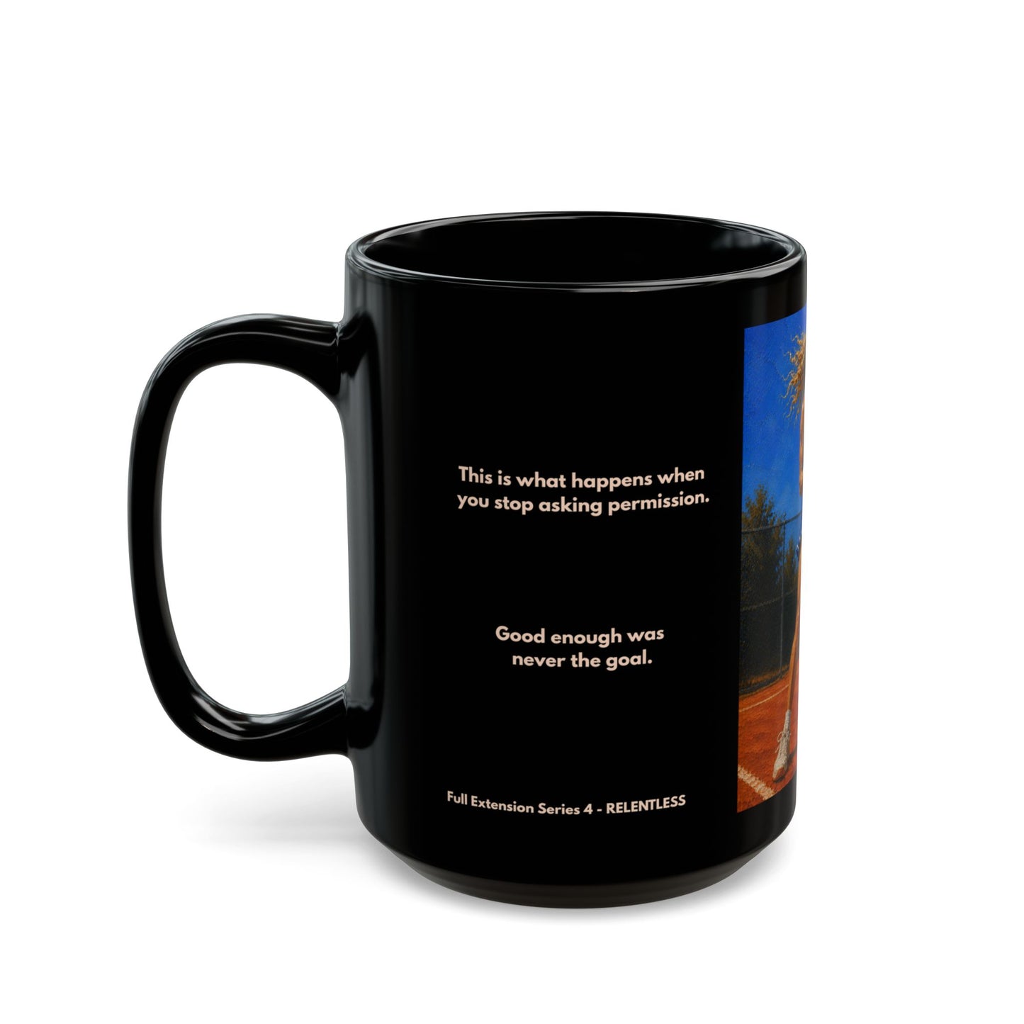 RELENTLESS - Full Extension 4 | Women's Tennis - Foundation - 15oz Daily Mindset Coffee Mug | LRZ Sports
