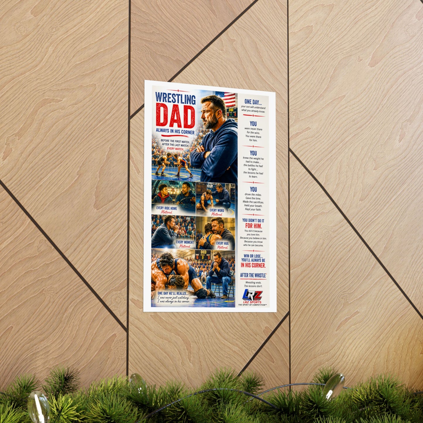 WRESTLING DAD  Always In His Corner - 11" by 17" Matte Poster - FREE SHIPPING