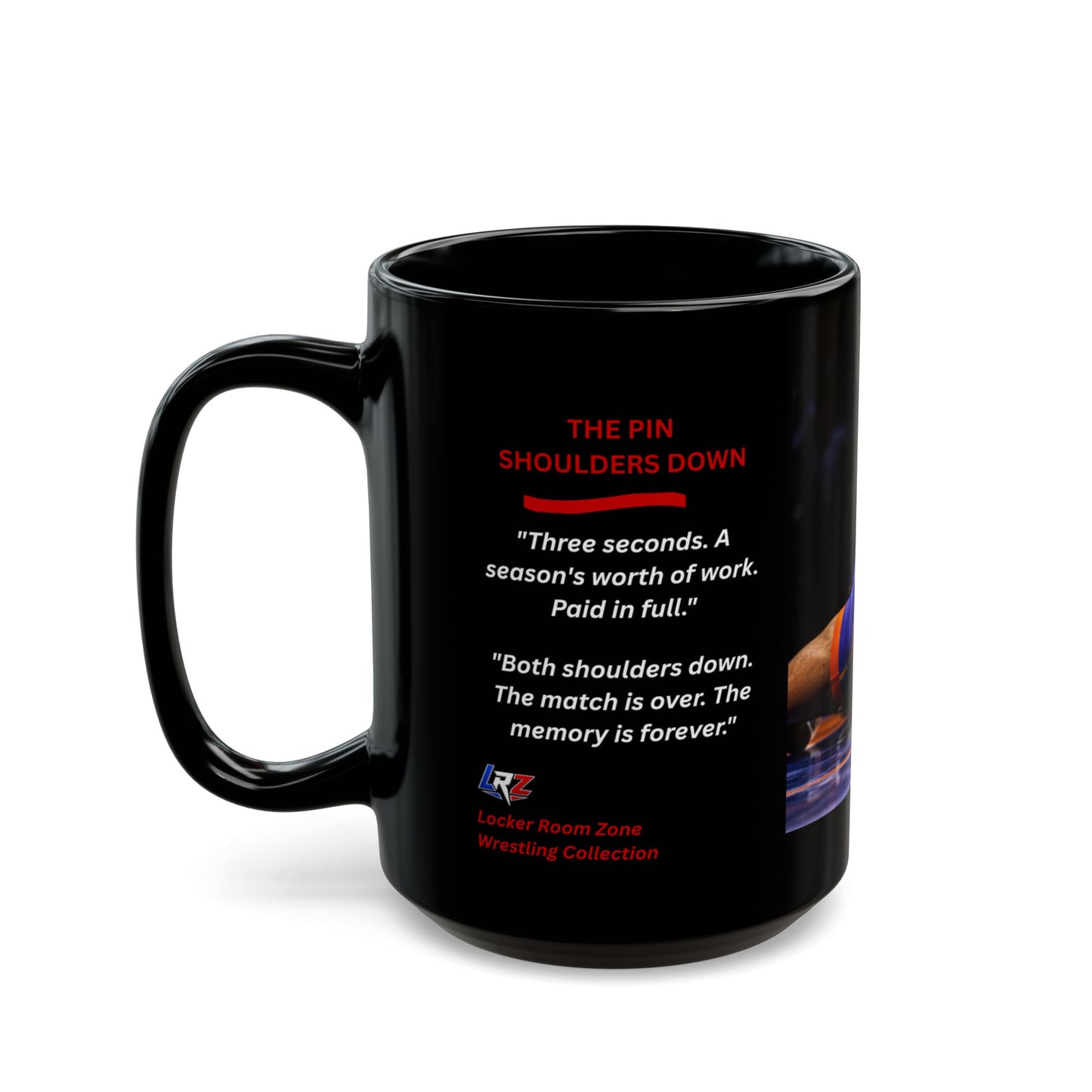The Pin / Shoulders Down - Wrestling Coffee Mug - 15oz - FREE SHIPPING