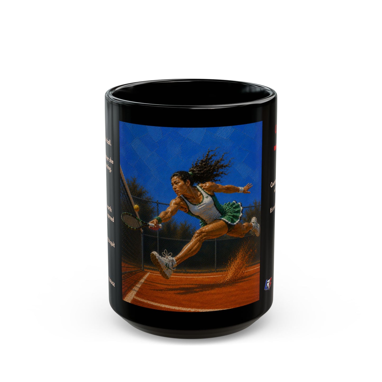 COURAGE - Full Extension 2 | Women's Tennis - Tradition - 15oz Daily Mindset Coffee Mug | LRZ Sports