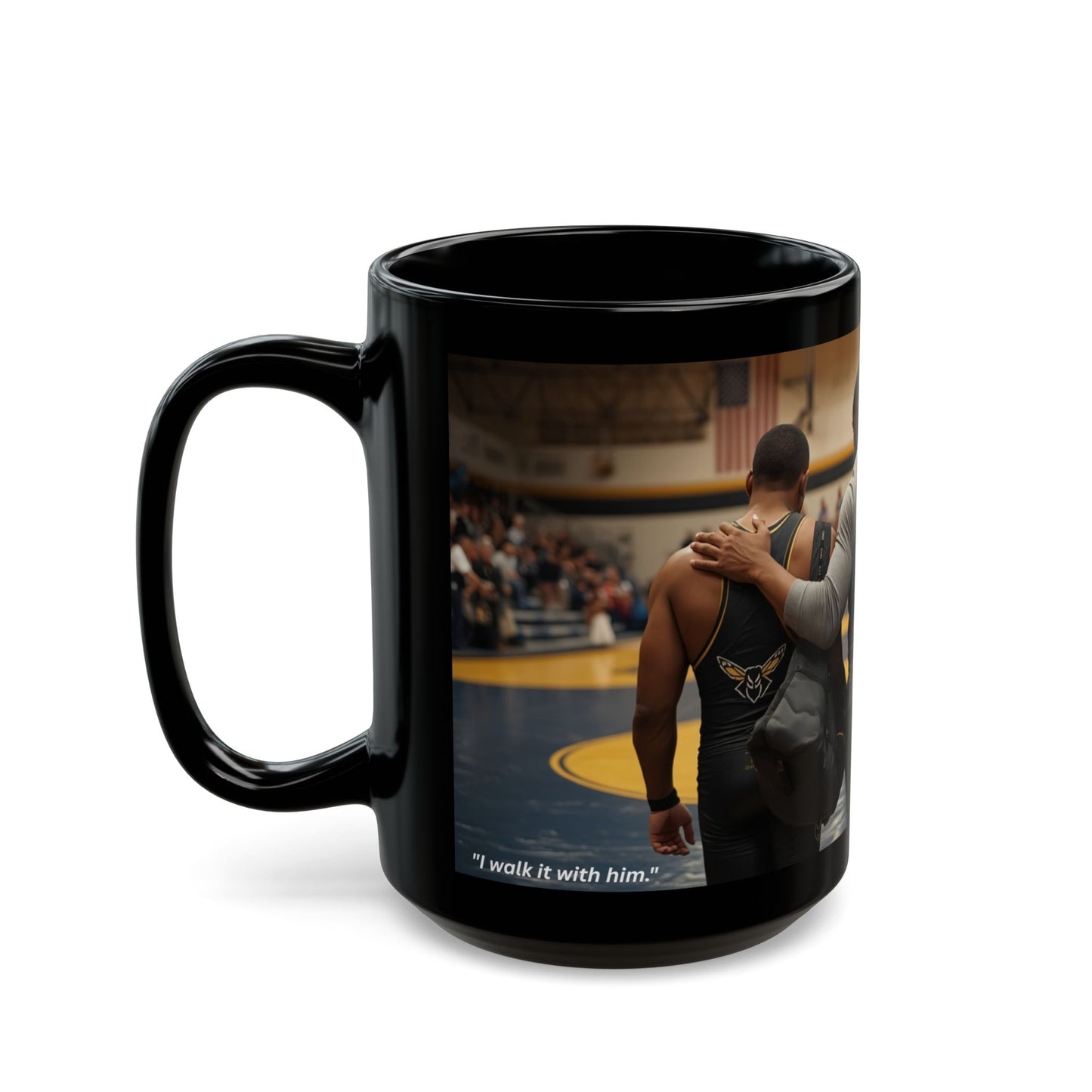 Heritage Edition "Every Step With Him" | Wrestler's Dad 15oz Coffee Mug - FREE SHIPPING