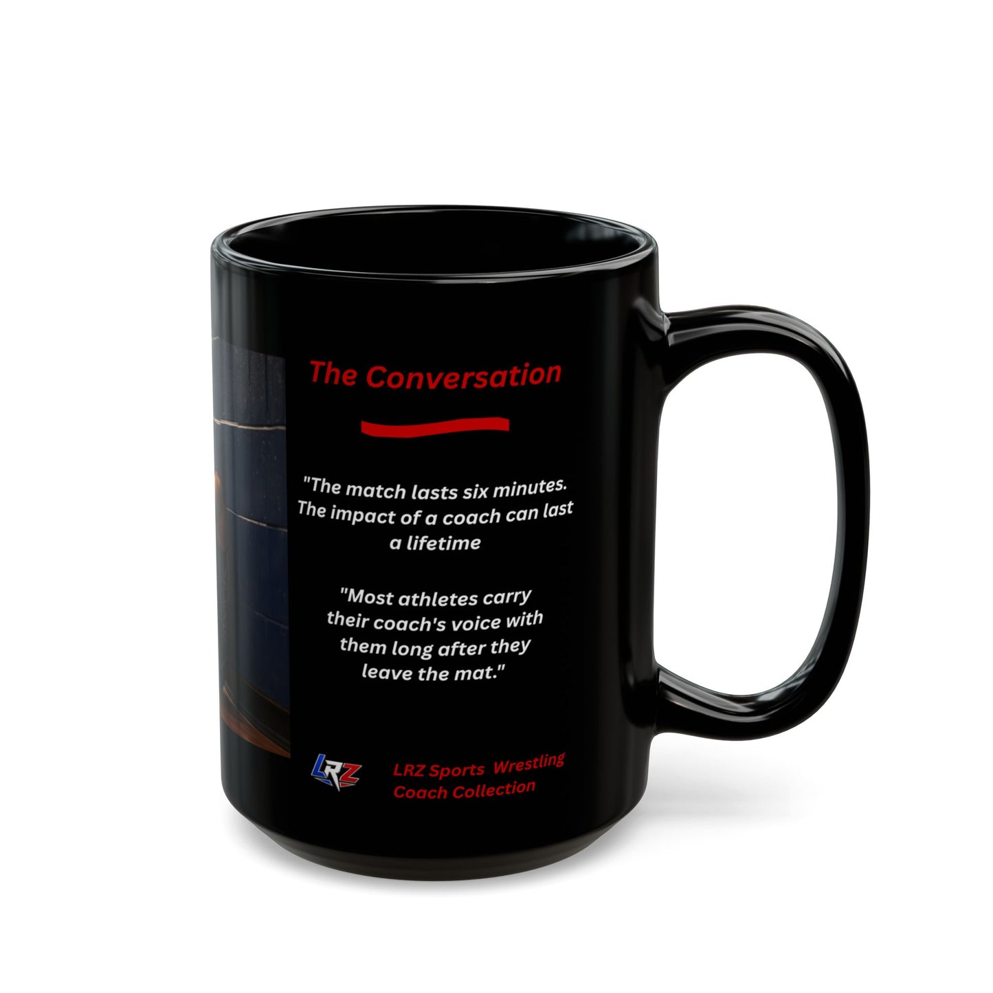 Foundation Edition THE CONVERSATION | Wrestling Coach 15oz Coffee Mug - FREE SHIPPING