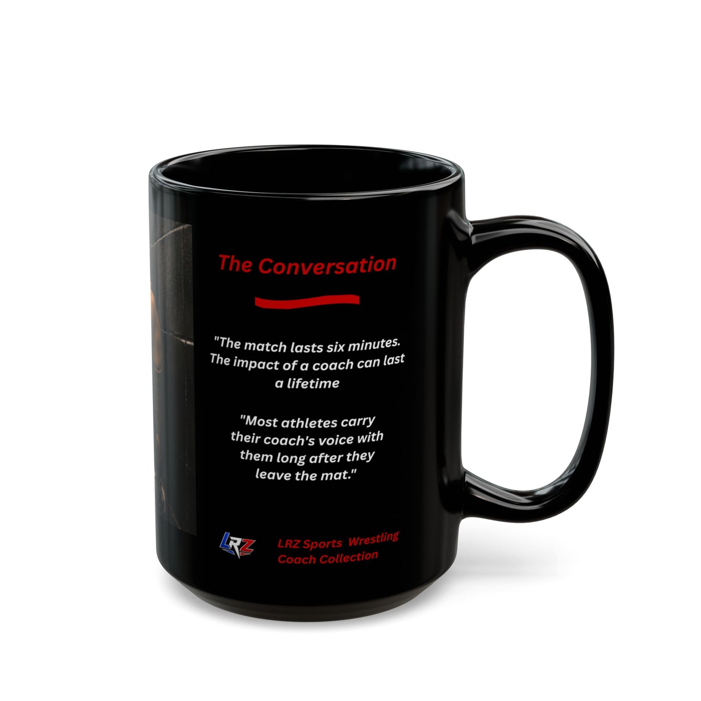 Tradition Edition THE CONVERSATION | Wrestling Coach 15oz Coffee Mug - FREE SHIPPING