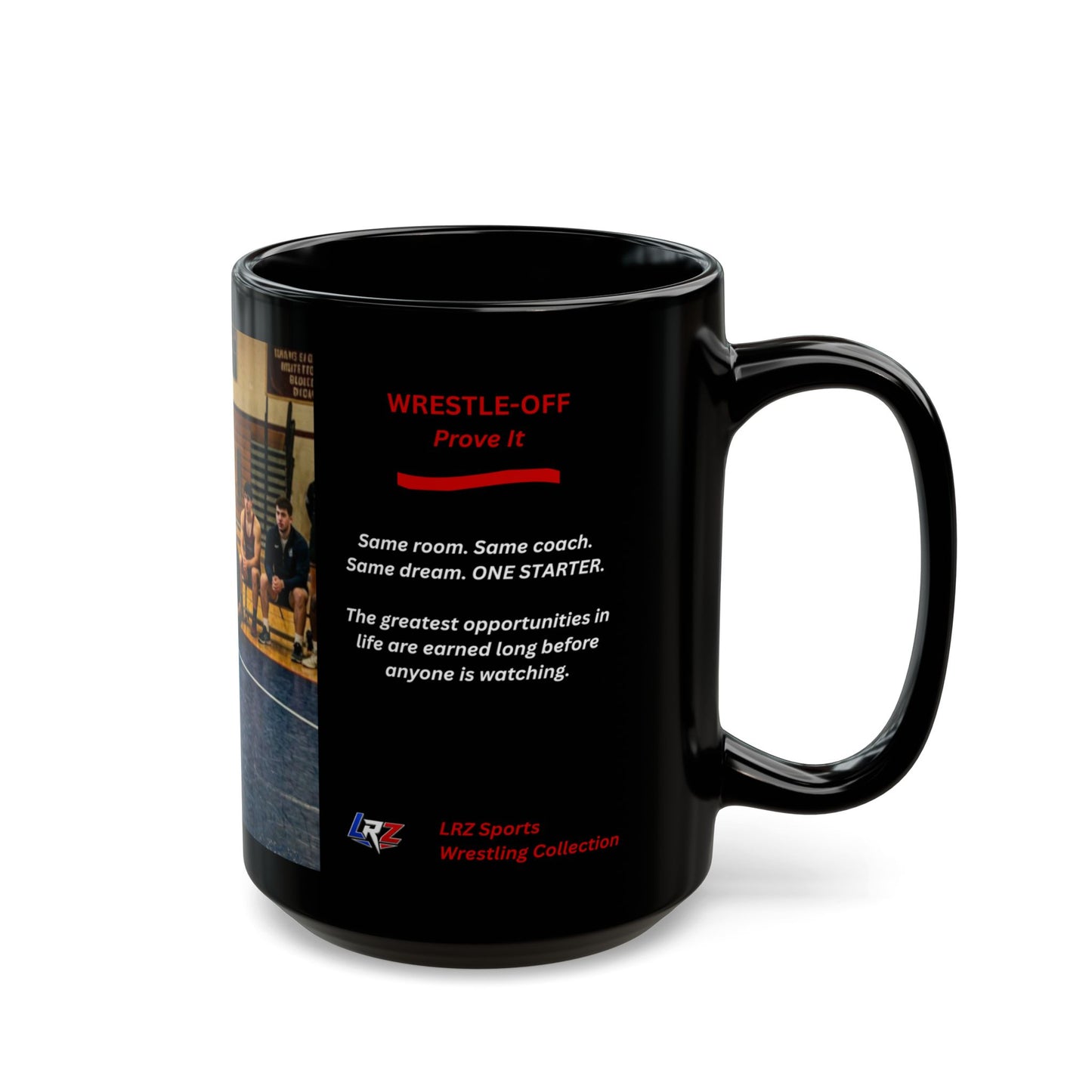 EARN IT™ — The Wrestle-Off 15 Oz. Coffee Mug - FREE SHIPPING