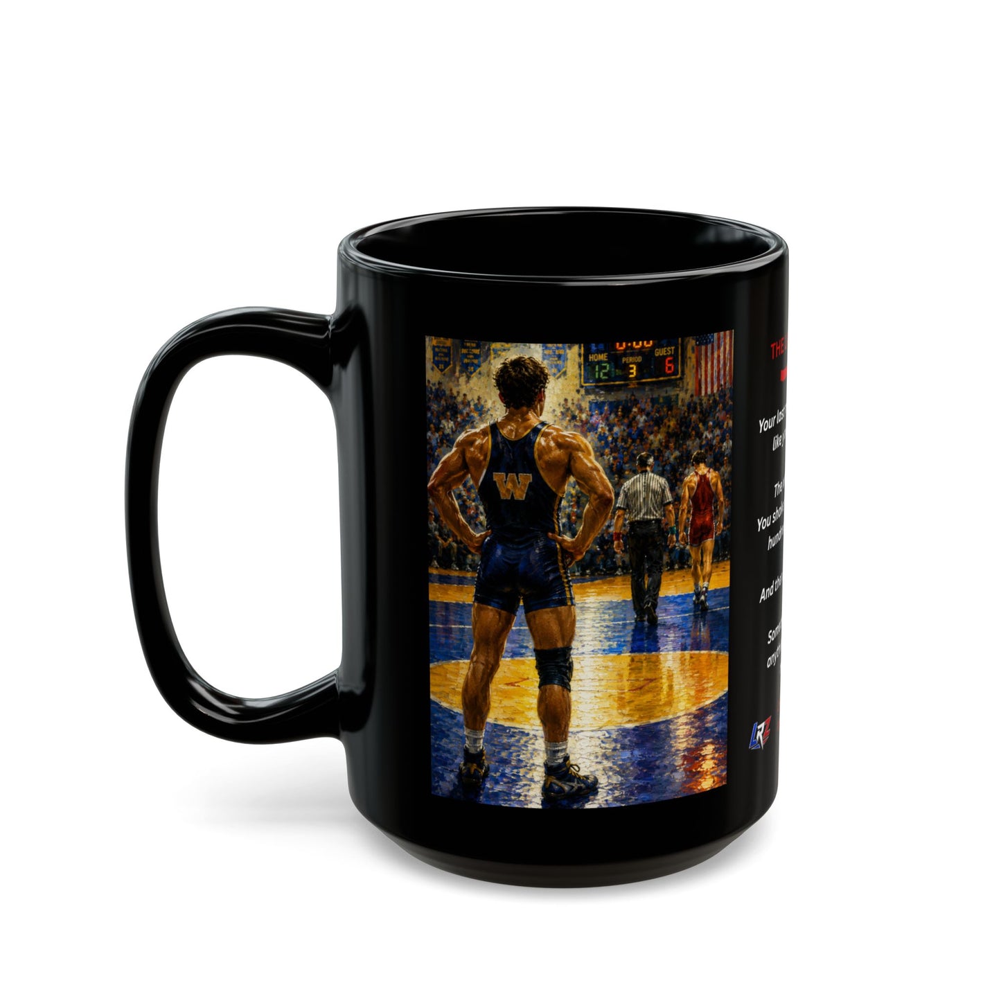 THE LAST MATCH — Wrestling 15 oz. Coffee Mug - FREE SHIPPING