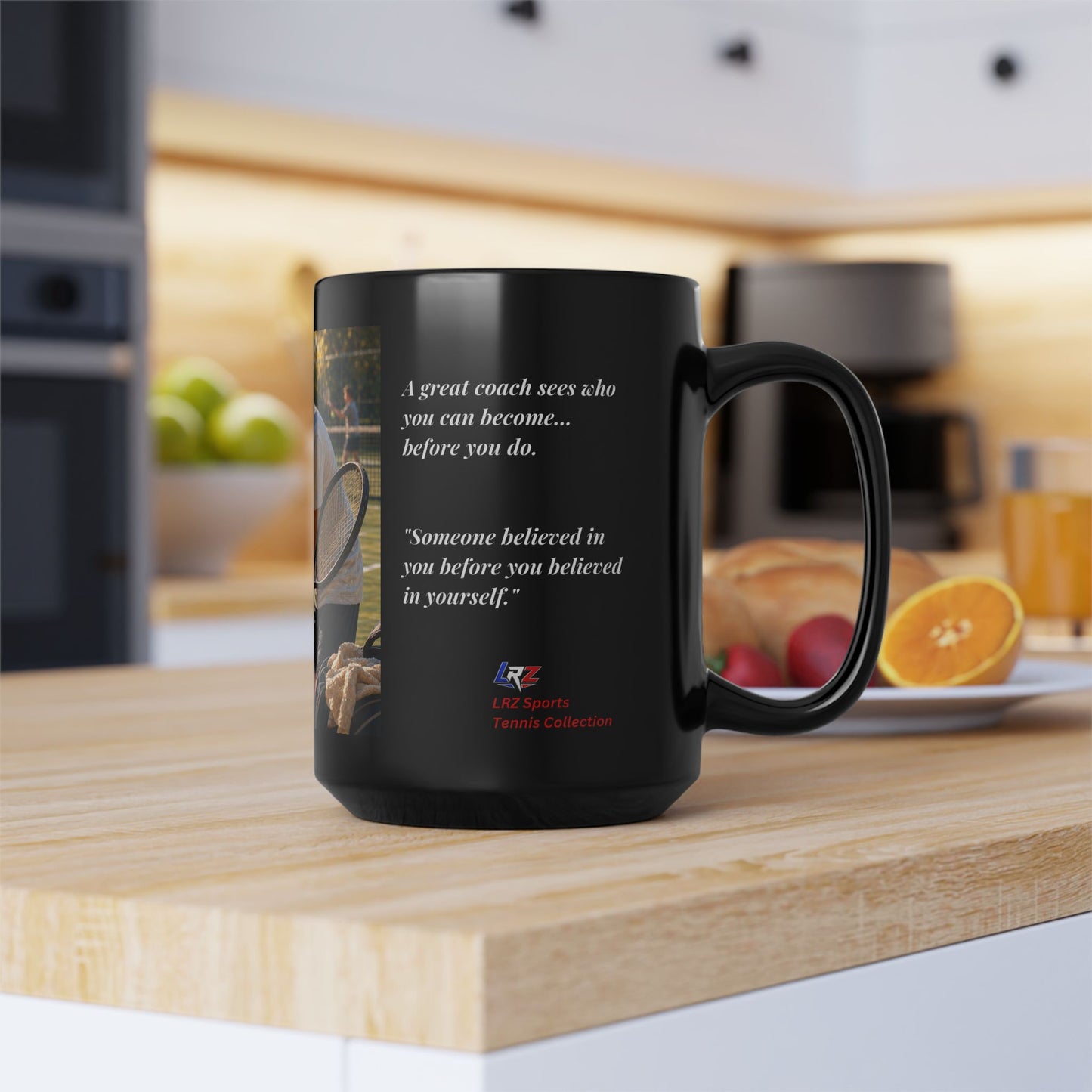 The First Believer — "Someone Believed in You Before You Believed in Yourself" | Tennis Coach 15oz Coffee Mug - FREE SHIPPING