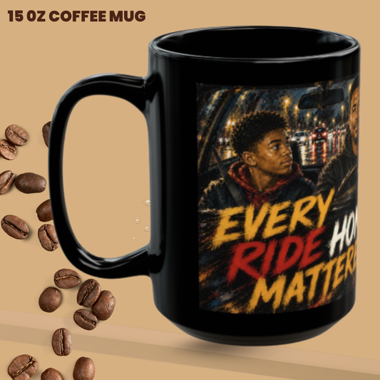 EVERY RIDE HOME MATTERED - Heritage Edition - 15 oz. Wrestling Dad Coffee Mug - FREE SHIPPING