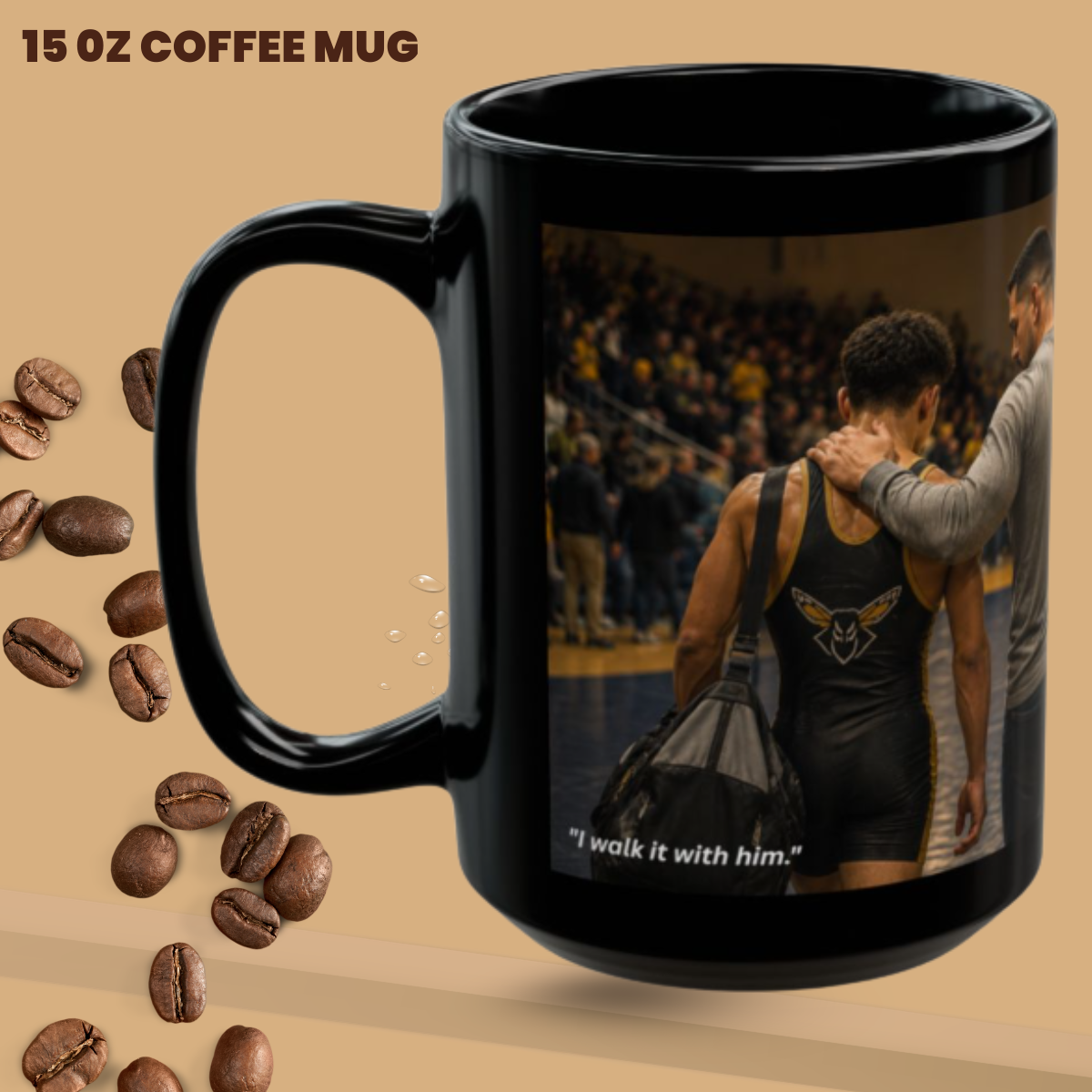 EVERY STEP WITH HIM - Heritage Edition - Wrestler's Dad 15oz Coffee Mug - FREE SHIPPING