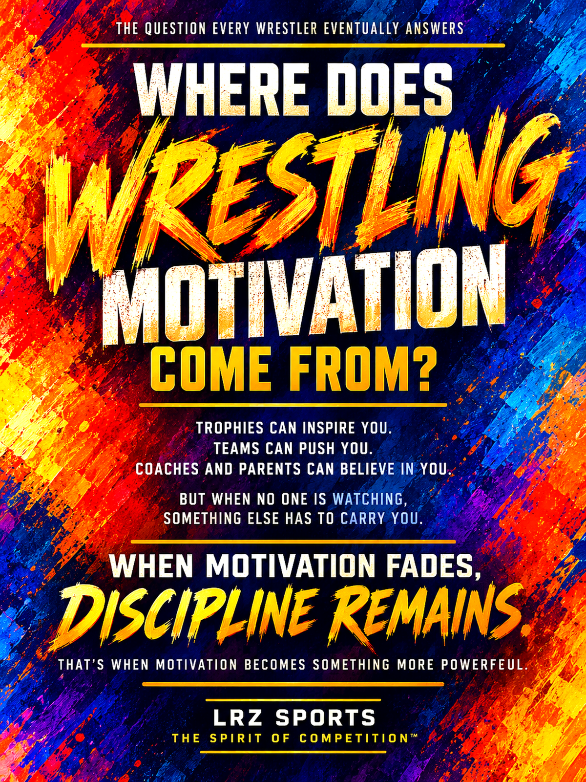 The LRZ Sports “WRESTLING WISDOM” Season Collection™ - - FREE SHIPPING